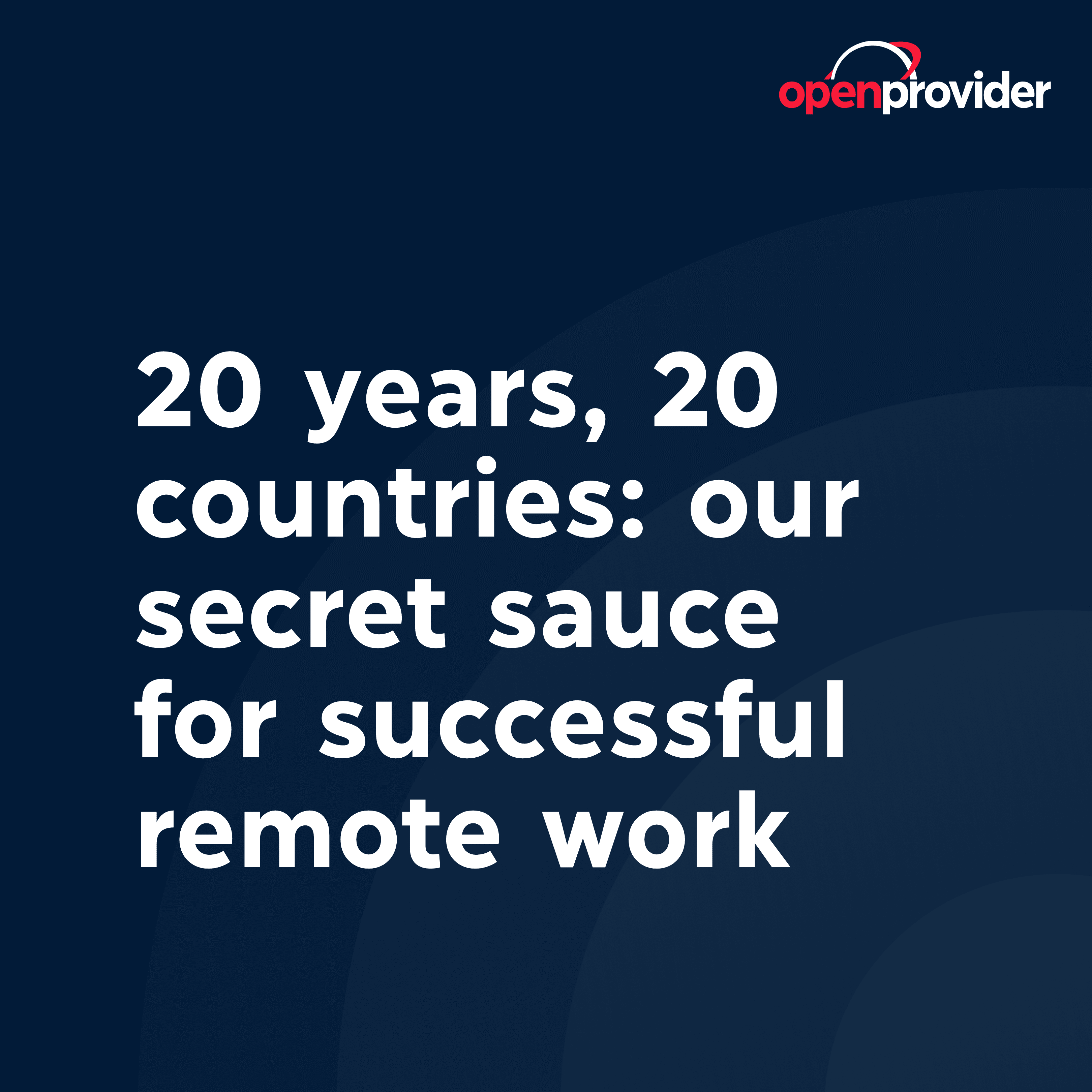 our secret sauce for successful remote work