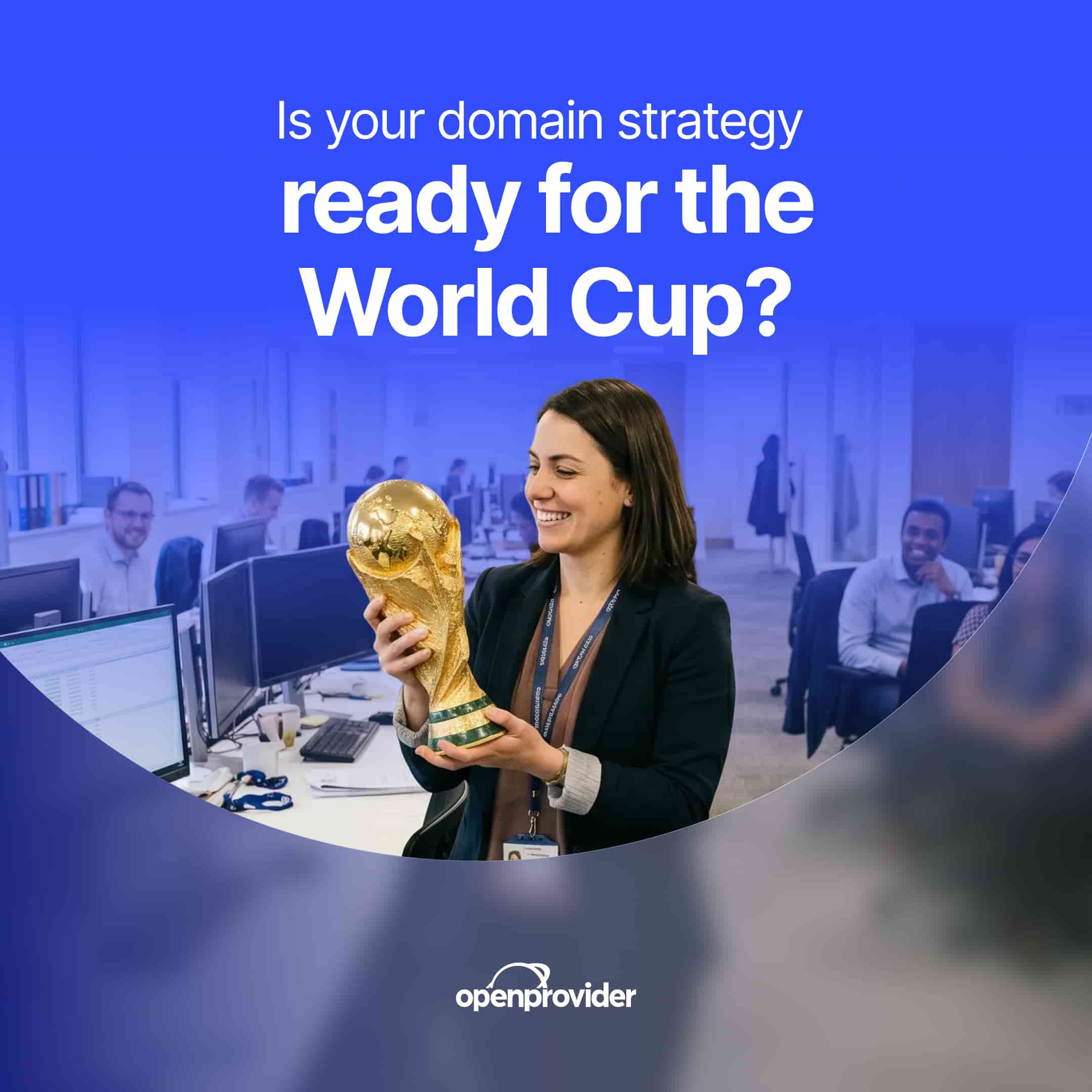 Is your domain strategy ready for the World Cup?